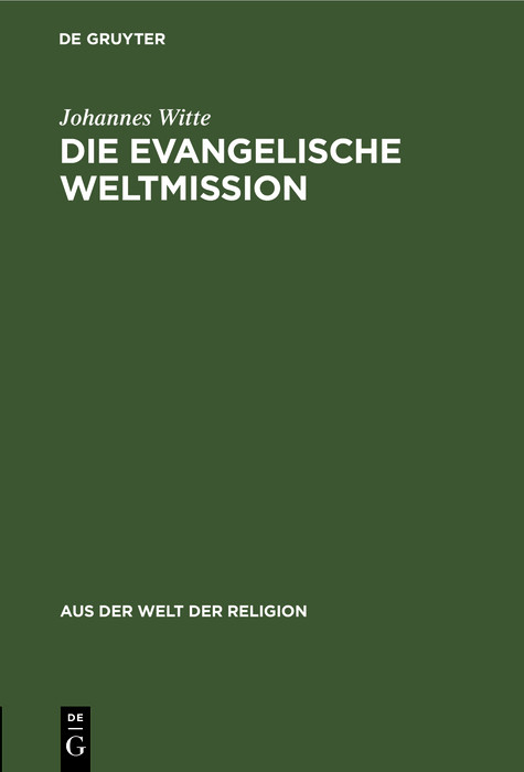 Die evangelische Weltmission - Johannes Witte