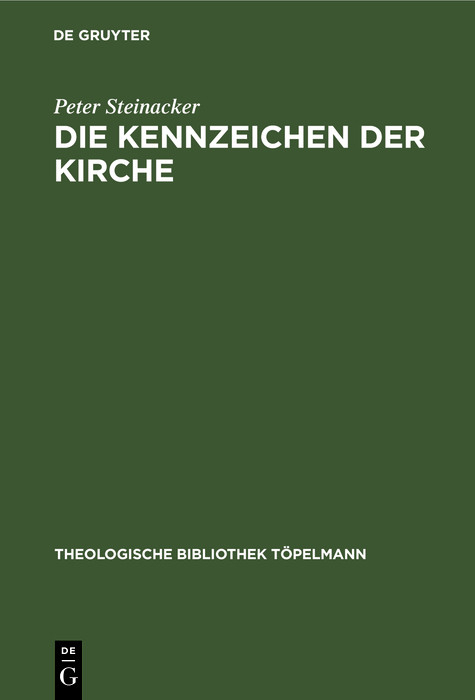 Die Kennzeichen der Kirche - Peter Steinacker