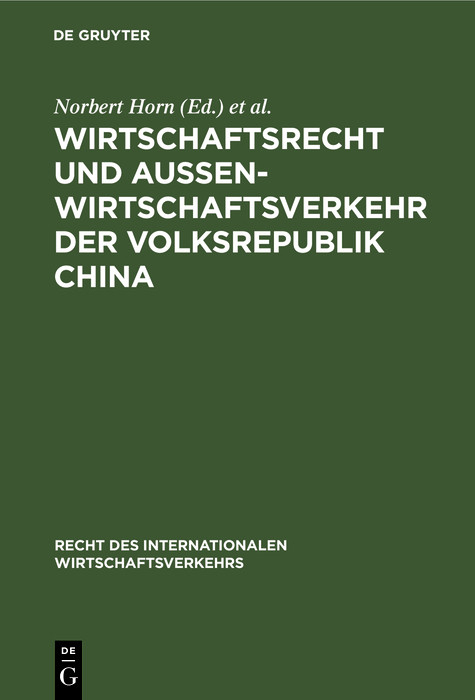 Wirtschaftsrecht und Au&szlig;enwirtschaftsverkehr der Volksrepublik China - 