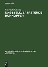 Das stellvertretende Huhnopfer - Isidor Scheftelowitz