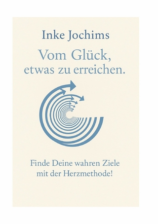 Vom Glück, etwas zu erreichen