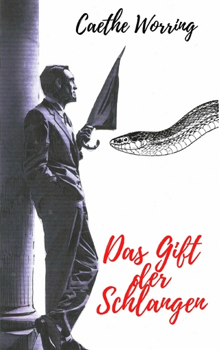 Das Gift der Schlangen
