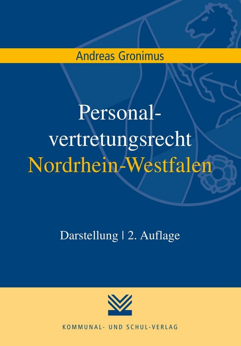 Personalvertretungsrecht Nordrhein-Westfalen - Andreas Gronimus