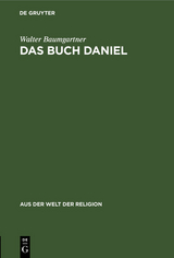 Das Buch Daniel - Walter Baumgartner