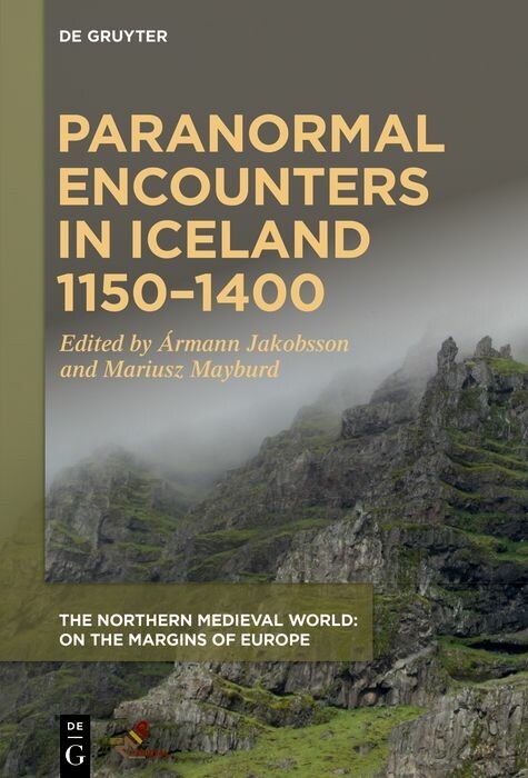 Paranormal Encounters in Iceland 1150-1400 - 