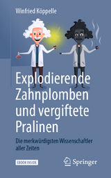 Explodierende Zahnplomben und vergiftete Pralinen - Winfried K&ouml;ppelle