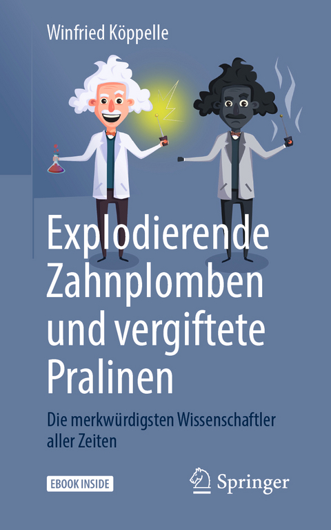 Explodierende Zahnplomben und vergiftete Pralinen - Winfried K&ouml;ppelle
