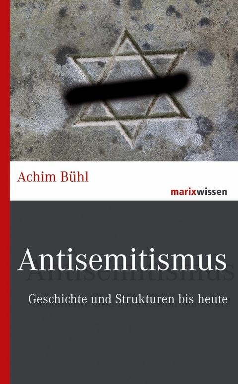 Antisemitismus - Achim B&uuml;hl