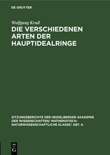 Die verschiedenen Arten der Hauptidealringe - Wolfgang Krull