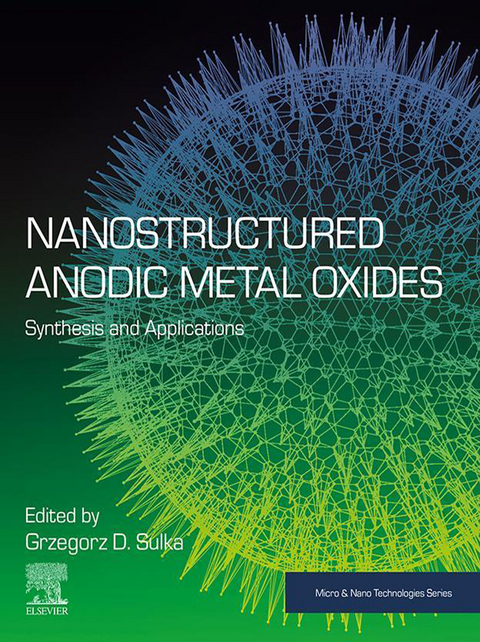 Nanostructured Anodic Metal Oxides - 