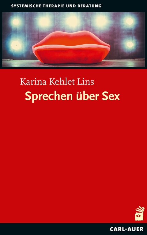 Sprechen &uuml;ber Sex - Karina Kehlet Lins