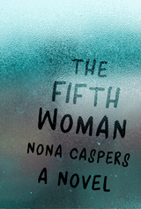 The Fifth Woman - Nona Caspers