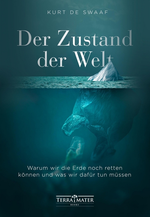 Der Zustand der Welt - Kurt de Swaaf