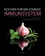 Kochen f&uuml;r ein starkes Immunsystem - Dora Borostyan, Carola Schoch