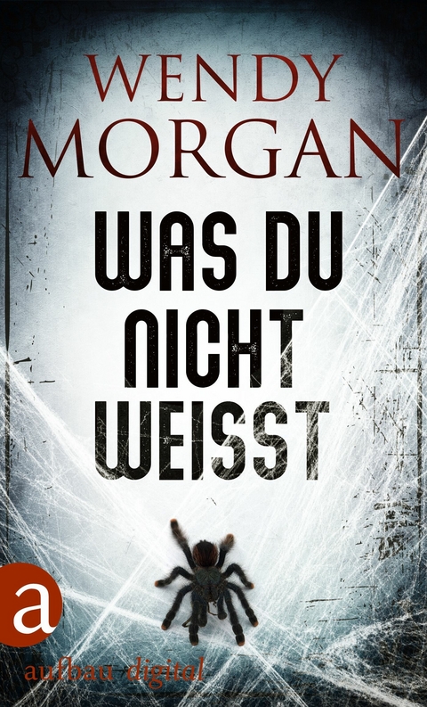 Was du nicht wei&szlig;t - Wendy Morgan