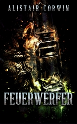 Feuerwerfer - Alistair Corwin
