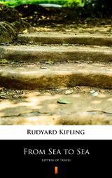 From Sea to Sea - Rudyard Kipling