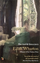The Age of Innocence - Wharton, Edith