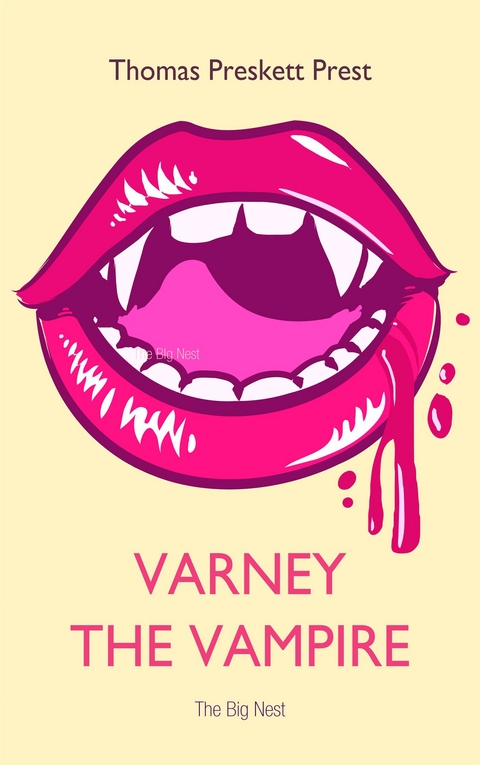 Varney the Vampire -  Thomas Preskett Prest