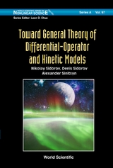 TOWARD GEN THEORY OF DIFFERENTIAL-OPERATOR & KINETIC MODEL - Nikolay Sidorov, Denis Sidorov, Alexander V Sinitsyn