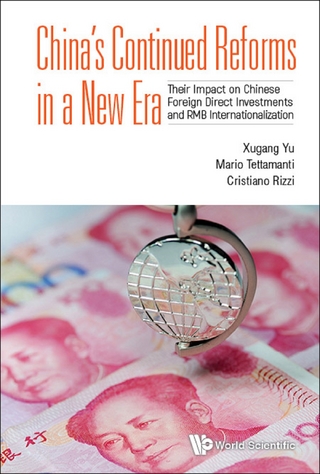 CHINA'S CONTINUED REFORMS IN A NEW ERA