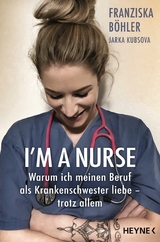 I'm a Nurse - Franziska B&ouml;hler, Jarka Kubsova