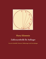 Zahlensymbolik f&uuml;r Anf&auml;nger - Harry Eilenstein