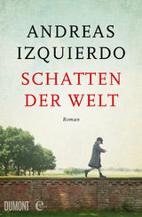 Schatten der Welt - Andreas Izquierdo