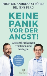 Keine Panik vor der Angst! - Andreas Str&ouml;hle, Jens Plag