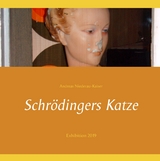 Schr&ouml;dingers Katze - Andreas Niederau-Kaiser