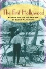 The First Hollywood - Shawn C Bean