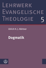 Dogmatik - Ulrich H. J. K&ouml;rtner