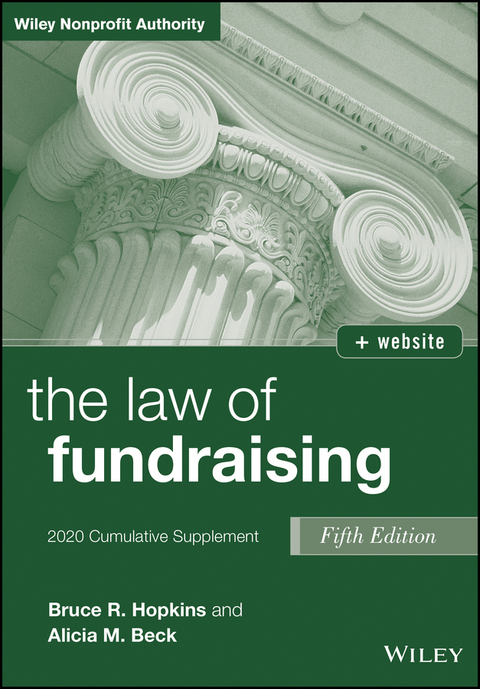 Law of Fundraising -  Alicia M. Beck,  Bruce R. Hopkins