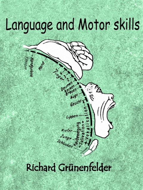 Language and Motor skills - Richard Gr&uuml;nenfelder