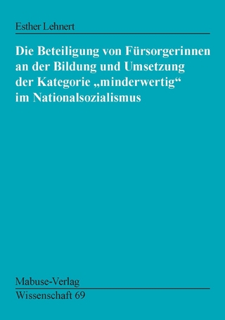 Die Beteiligung von Fürsorgerinnen an der Bildung und Umsetzung der Kategorie 