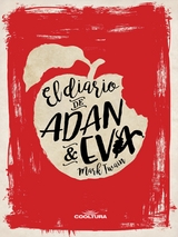 El diario de Ad&aacute;n y Eva - Mark Twain