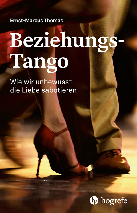 Beziehungs-Tango -  Ernst-Marcus Thomas