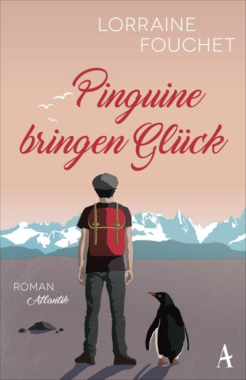 Pinguine bringen Gl&uuml;ck -  Lorraine Fouchet