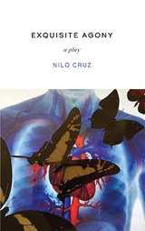 Exquisite Agony - Nilo Cruz