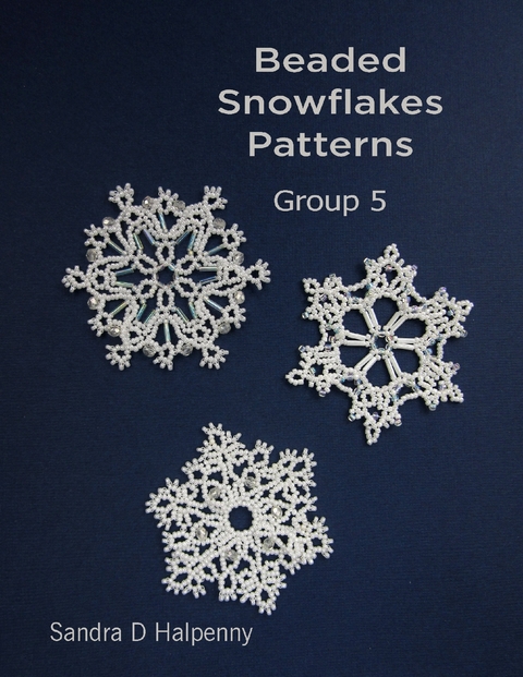 Beaded Snowflake Patterns - Group 5 -  Sandra D Halpenny