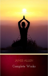 James Allen 21 Books: Complete Premium Collection - James Allen