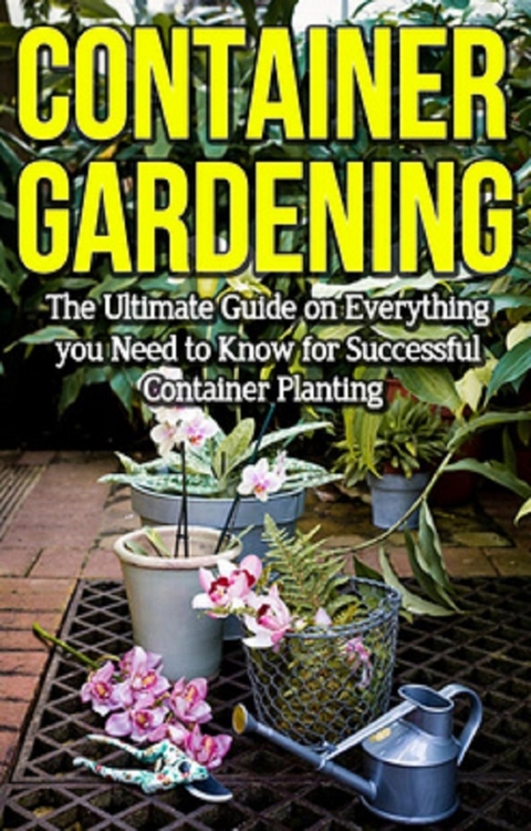 Container Gardening - Steve Ryan