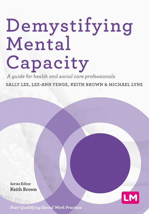 Demystifying Mental Capacity - 