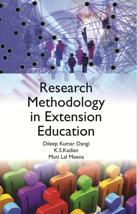 Research Methodology In Extension Education -  D. K. Dangi,  K. S. Kadian
