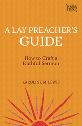 Lay Preacher's Guide -  Lewis Karoline M. Lewis