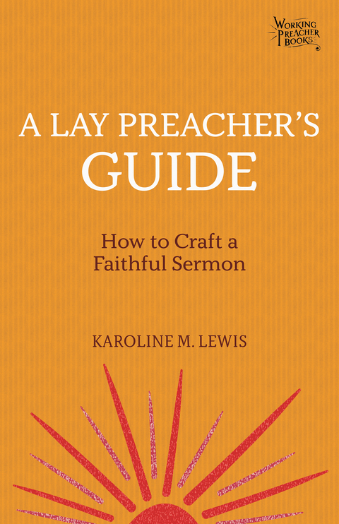 Lay Preacher's Guide -  Lewis Karoline M. Lewis