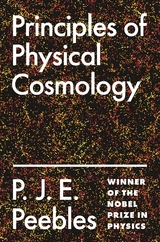Principles of Physical Cosmology - P. James E. Peebles