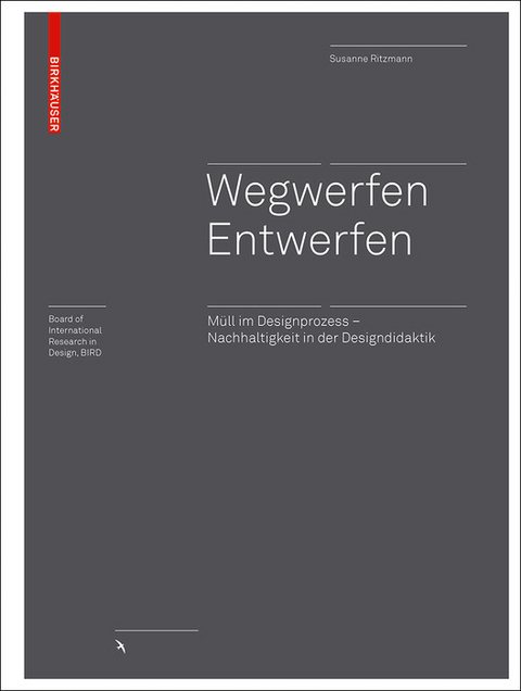 Wegwerfen │ Entwerfen - Susanne Ritzmann