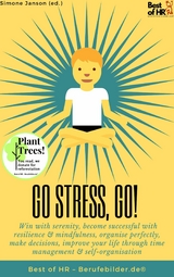 Go Stress, Go -  Simone Janson
