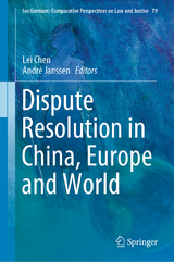 Dispute Resolution in China, Europe and World - 